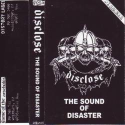 Disclose : The Sound Of Disaster